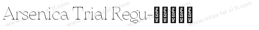 Arsenica Trial Regu字体转换